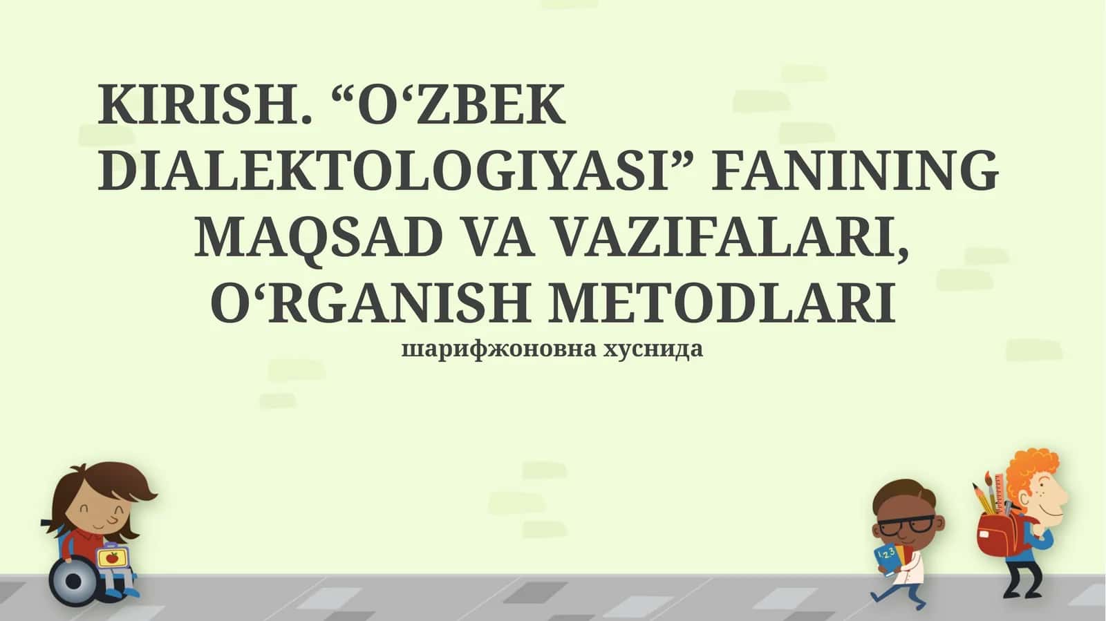 O‘ZBEK DIALEKTOLOGIYASI