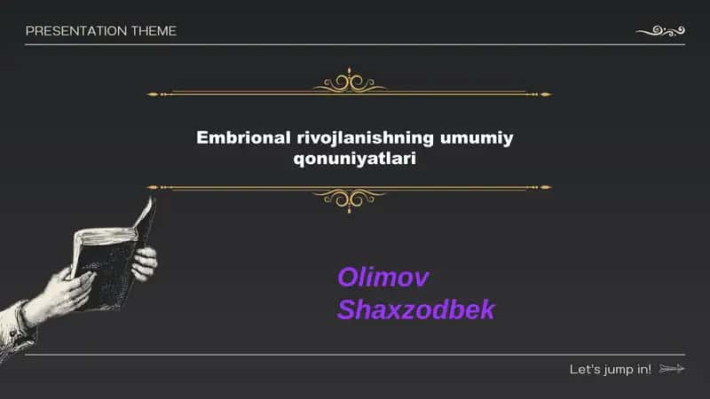 Embrional rivojlanishning umumiy qonuniyatlari