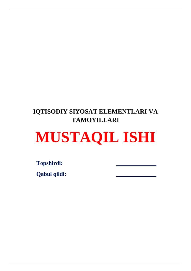 IQTISODIY SIYOSAT ELEMENTLARI VA TAMOYILLARI