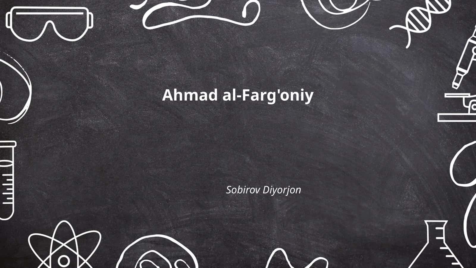 Ahmad al-Farg'oniy