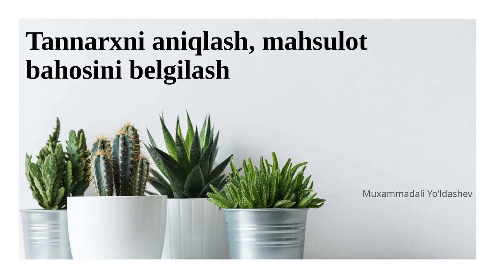 Tannarxni aniqlash, mahsulot bahosini belgilash
