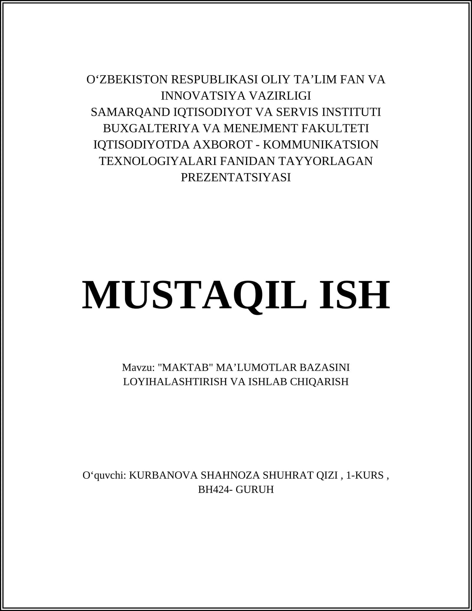 "MAKTAB" MAʼLUMOTLAR BAZASINI LOYIHALASHTIRISH VA ISHLAB CHIQARISH