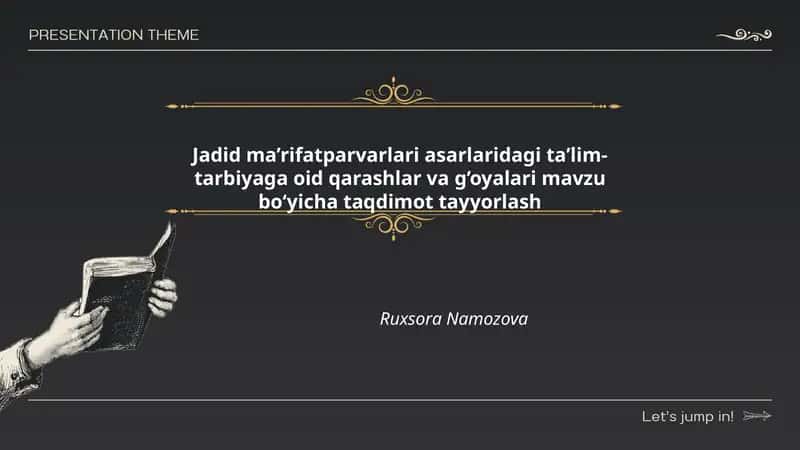 Jadid ma’rifatparvarlari asarlaridagi ta’lim-tarbiyaga oid qarashlar va g’oyalari