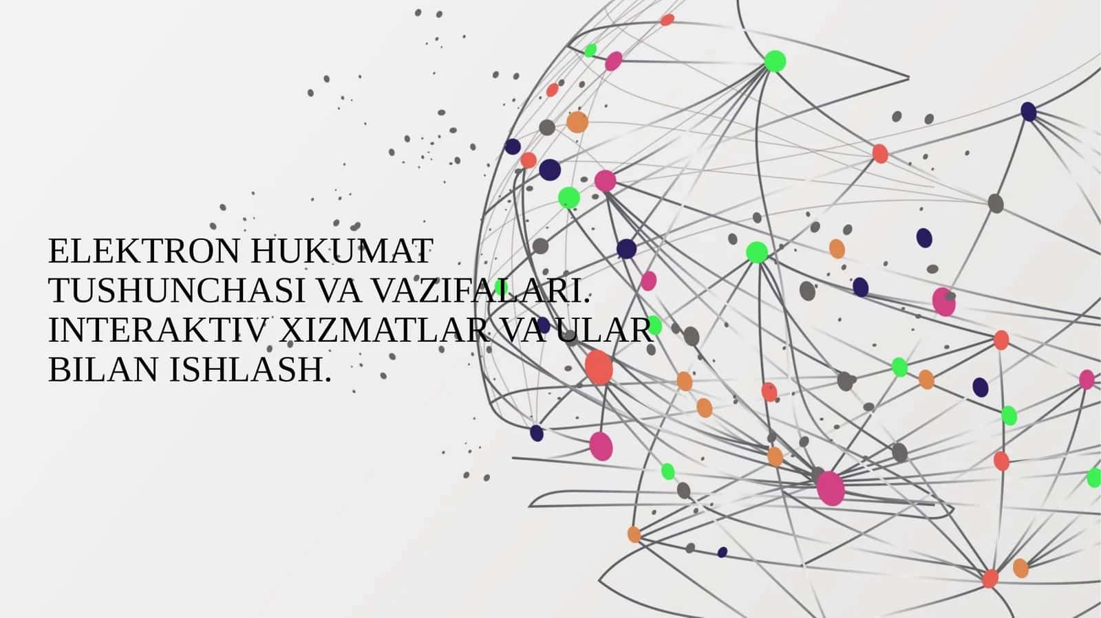 Elektron hukumat tushunchasi va vazifalari