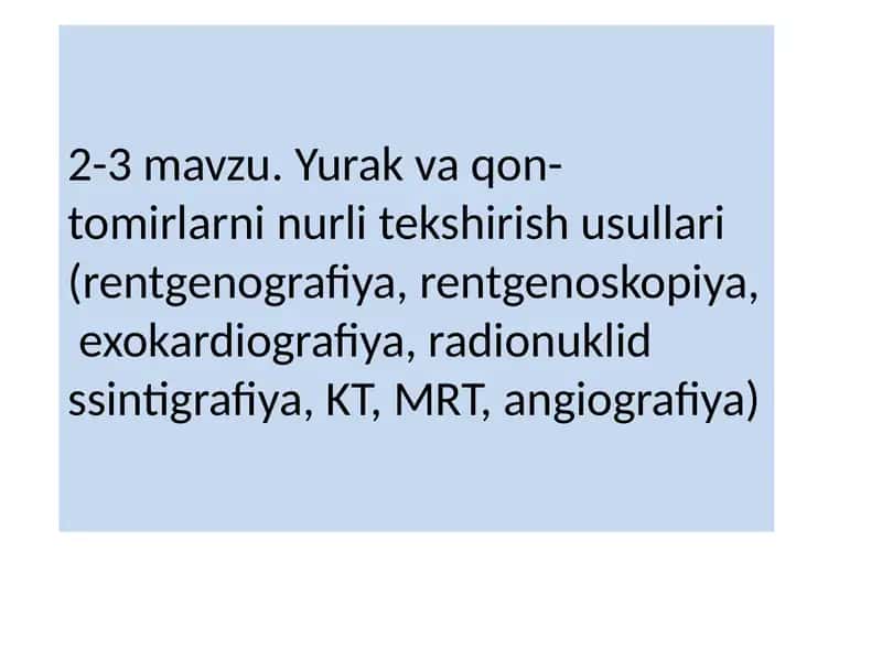 Yurak va qon-tomirlarining nurlitekshirish usullari