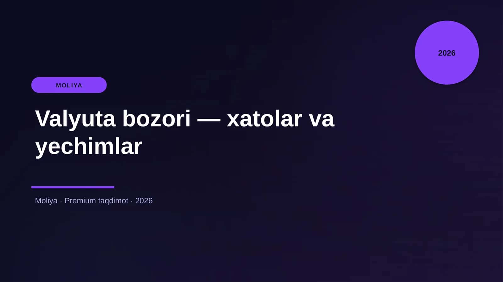 Valyuta bozori — xatolar va yechimlar