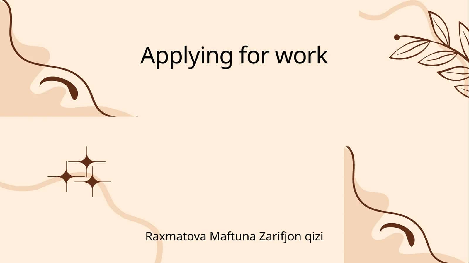 Applying for work