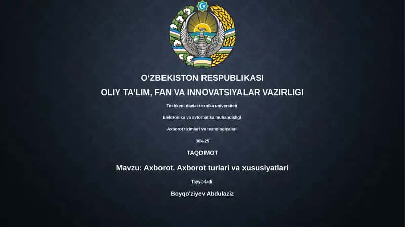 Axborot. Axborot turlari va xususiyatlari
