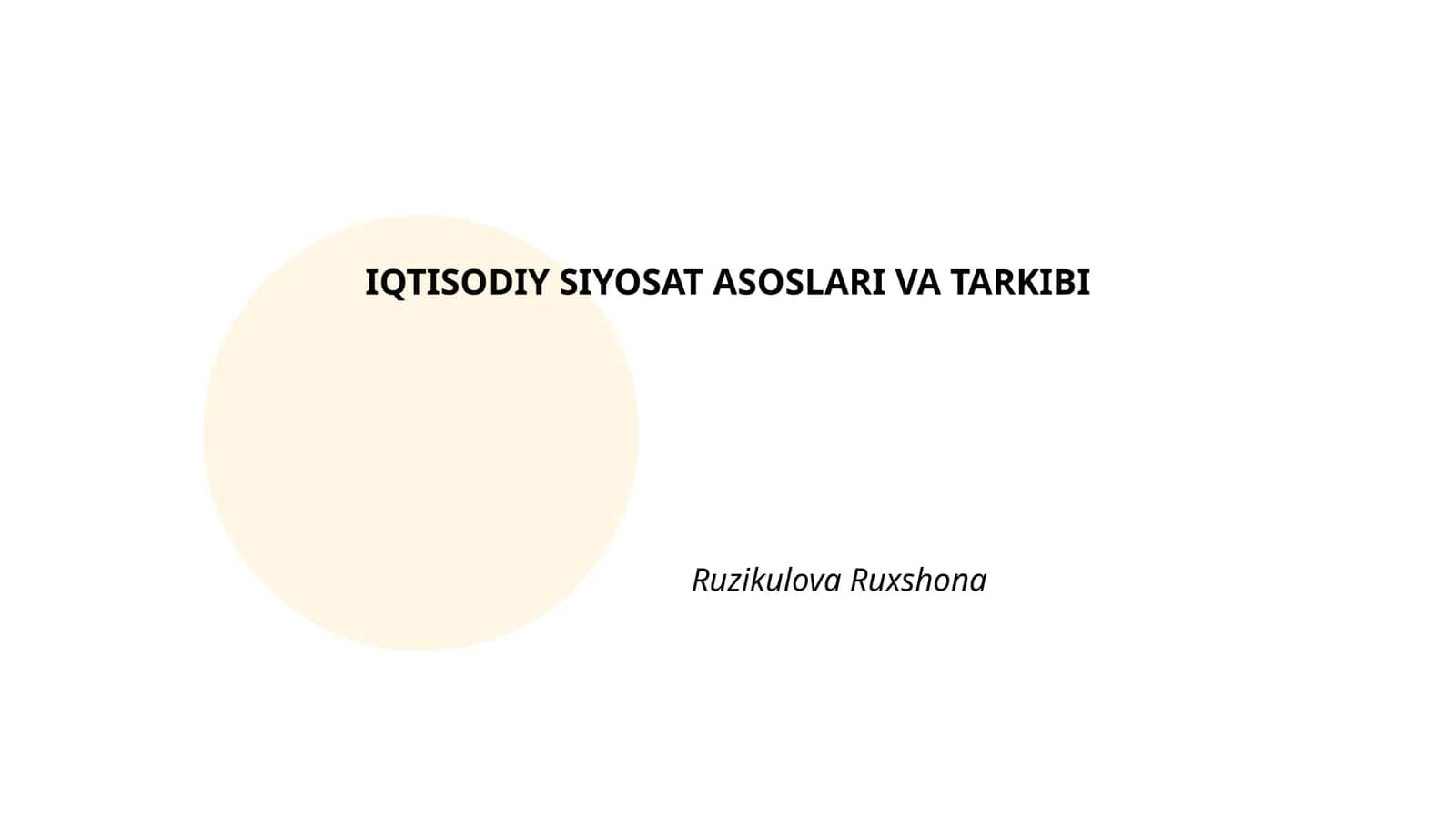 IQTISODIY SIYOSAT ASOSLARI VA TARKIBI