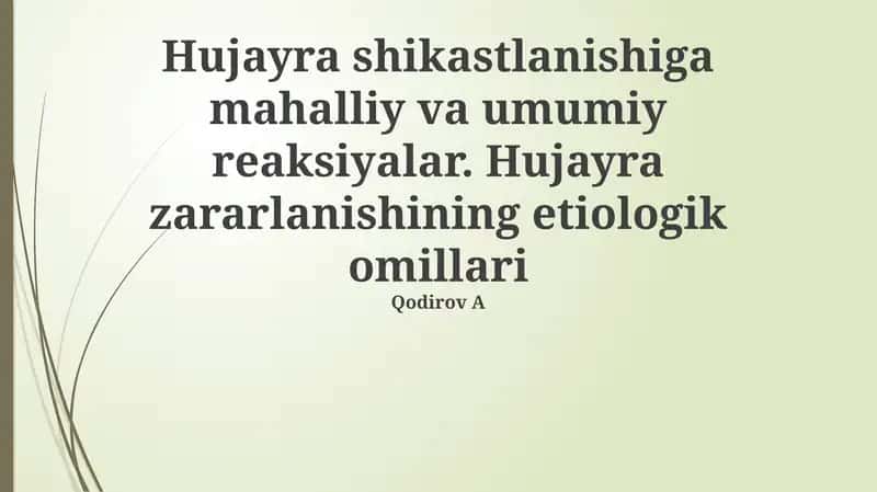 Hujayra shikastlanishiga mahalliy va umumiy reaksiyalar