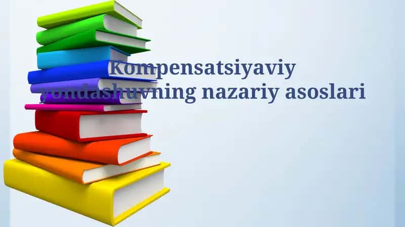 Kompensatsiyaviy yondashuvning nazariy asoslari