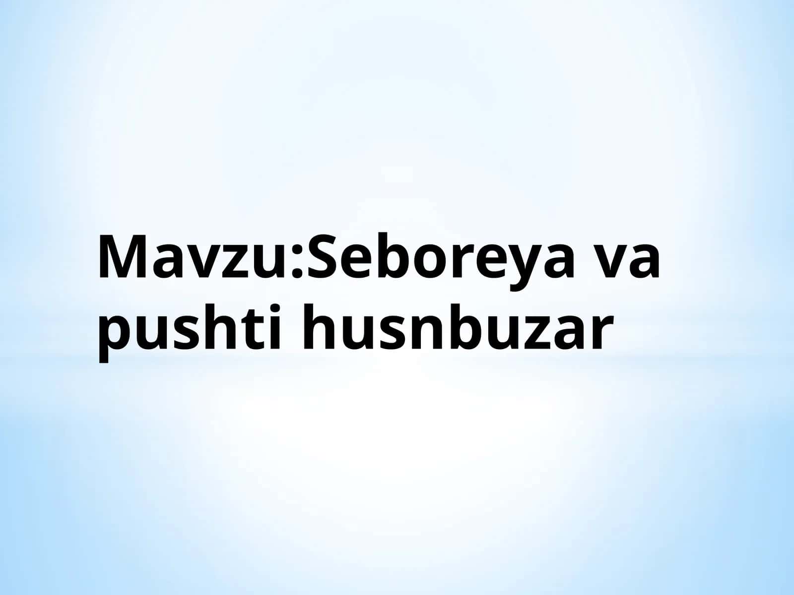 Seboreya va pushti husnbuzar