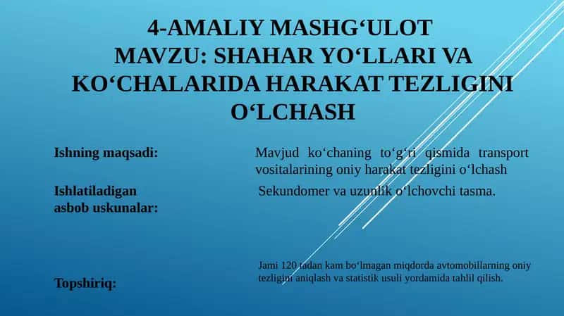Amaliy mashg‘ulot - Shahar yo‘llari va ko‘chalarida harakat tezligini o‘lchash