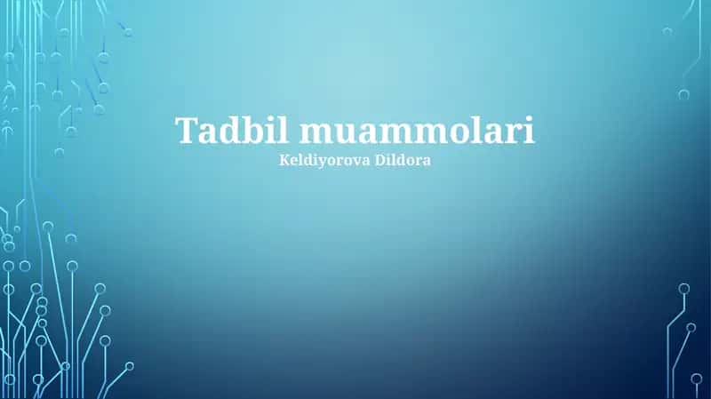 Tadbil muammolari