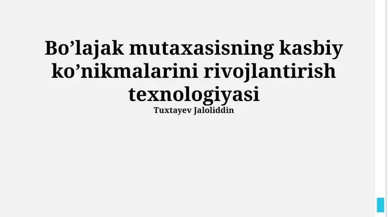 Bo’lajak mutaxasisning kasbiy ko’nikmalarini rivojlantirish texnologiyasi