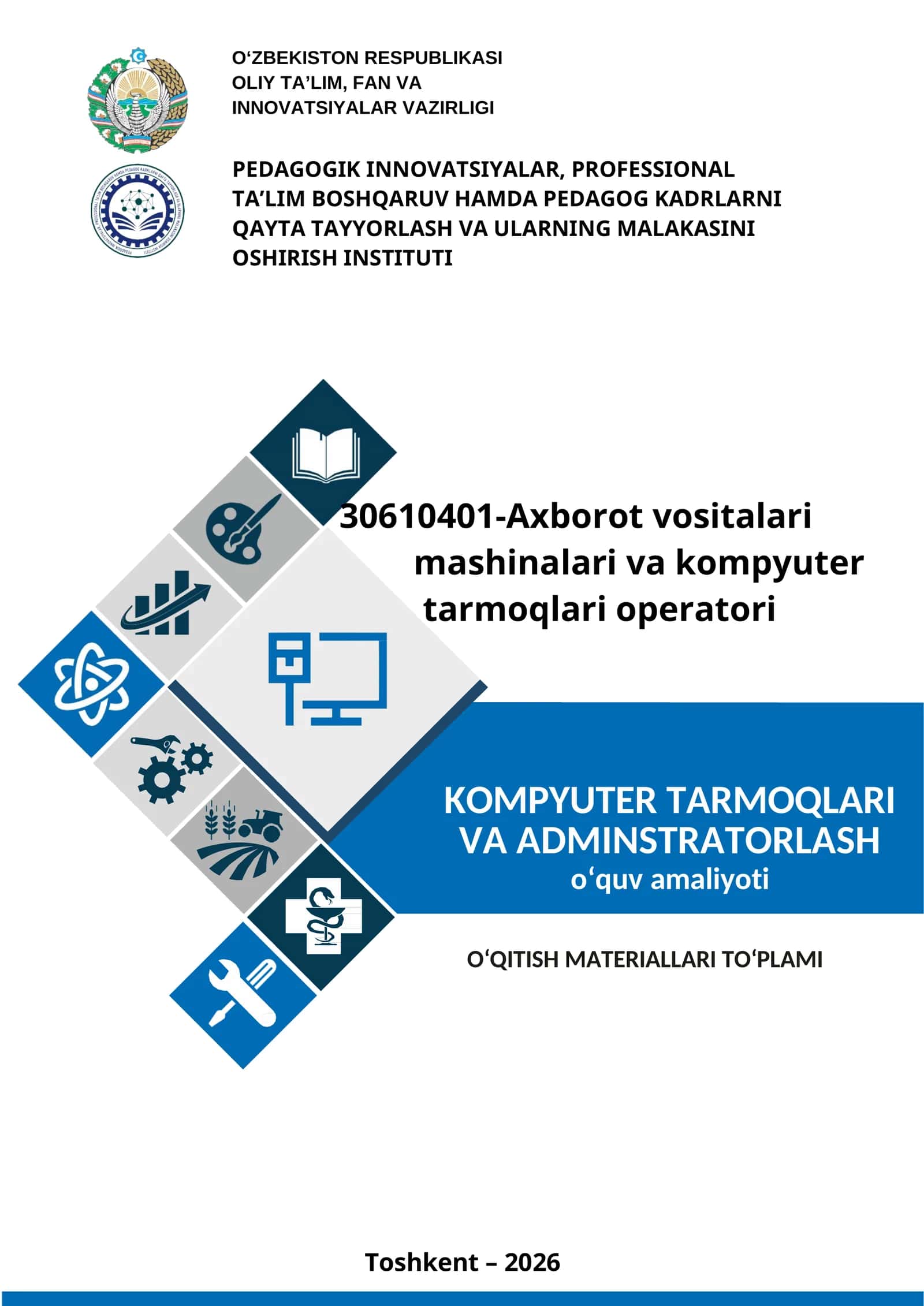 Kompyuter tarmoqlari va Adminstratorlash O’QUV AMALIYOTIDAN O’QITISH MATERIALLARI