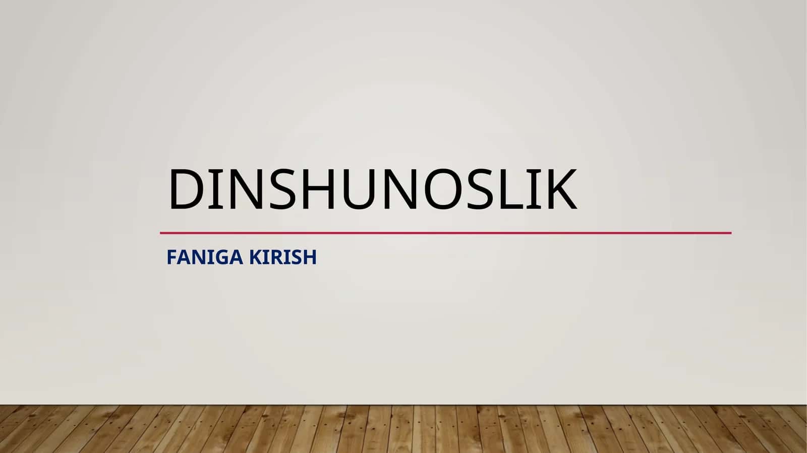 Dinshunoslik faniga kirish