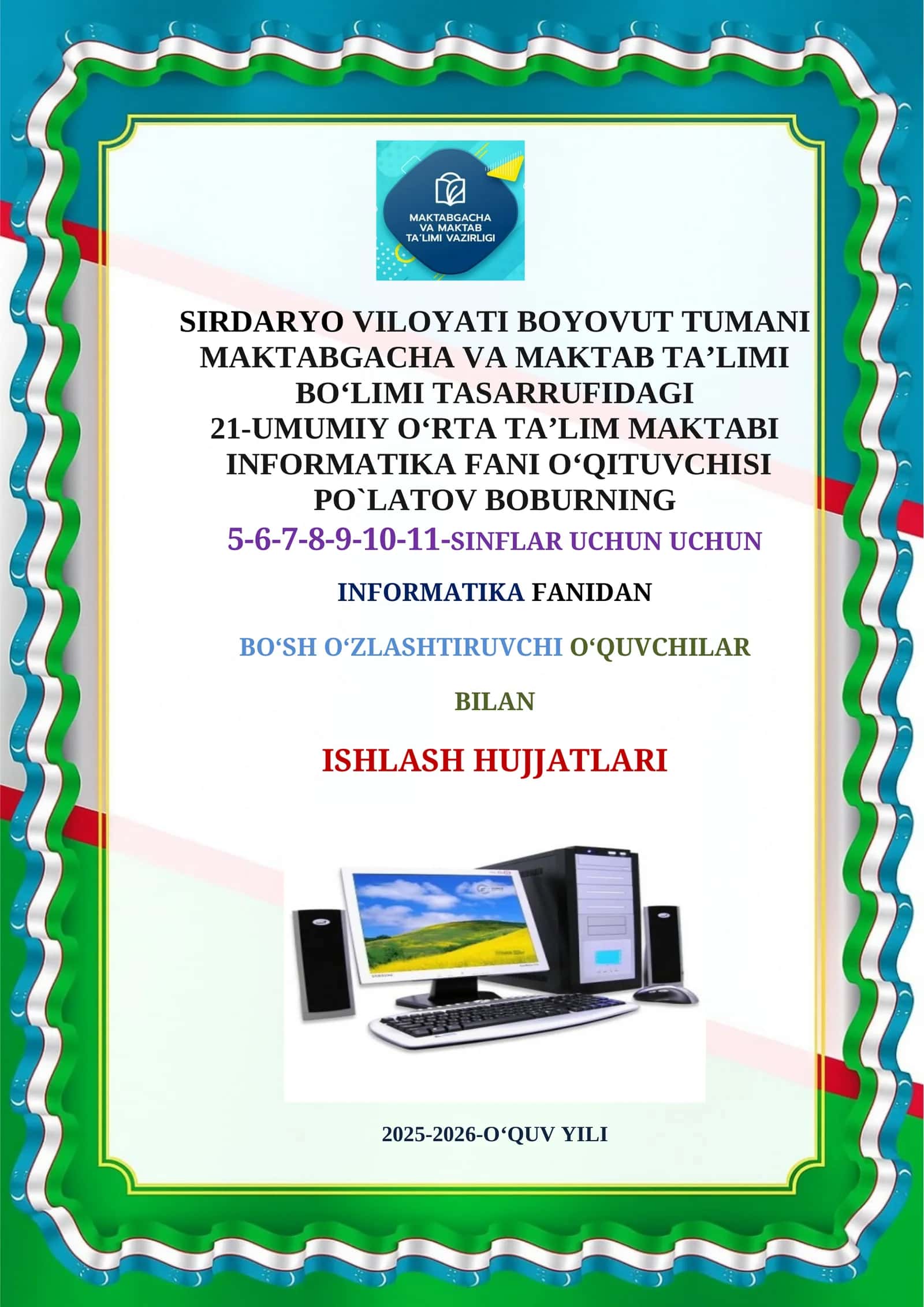 Informatika fanidan to'grak-Bo'sh o'zlashtirganlar uchun