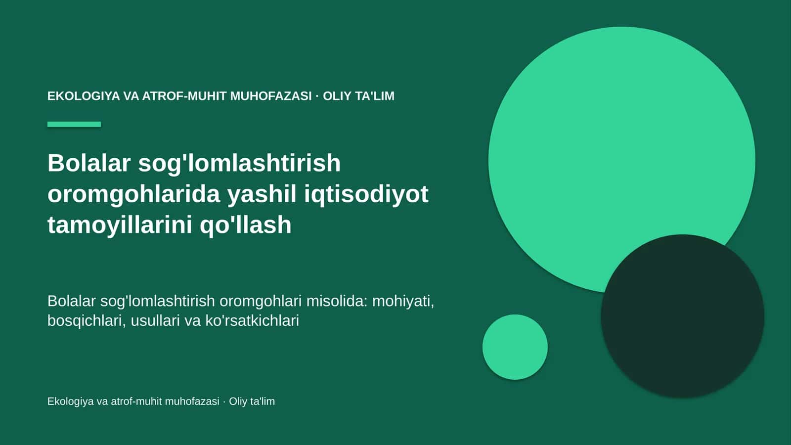 bolalar sog'lomlashtirish oromgohlarida yashil iqtisodiyot tamoyillarini qo'llash 3733