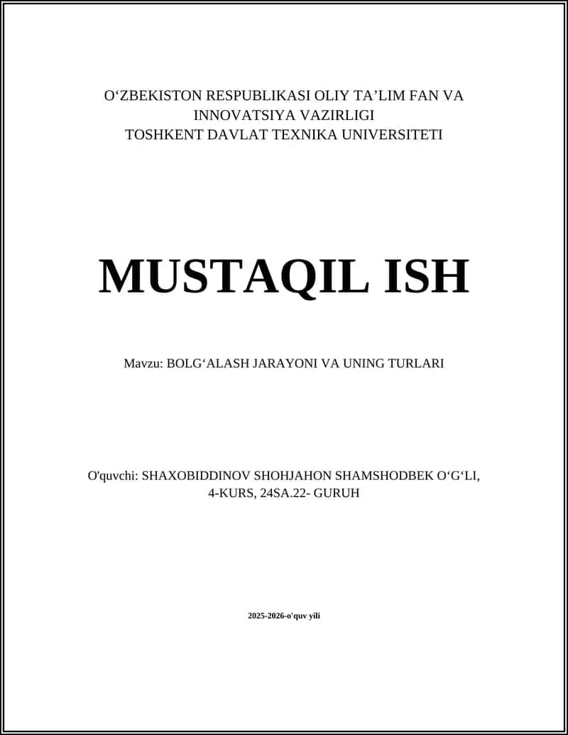 BOLGʻALASH JARAYONI VA UNING TURLARI