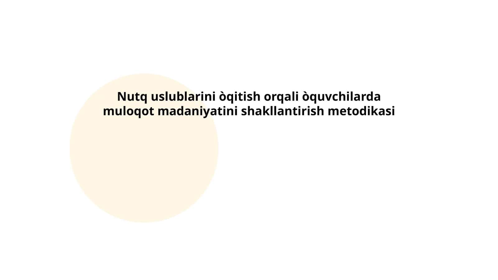 Nutq uslublarini òqitish orqali òquvchilarda muloqot madaniyatini shakllantirish metodikasi