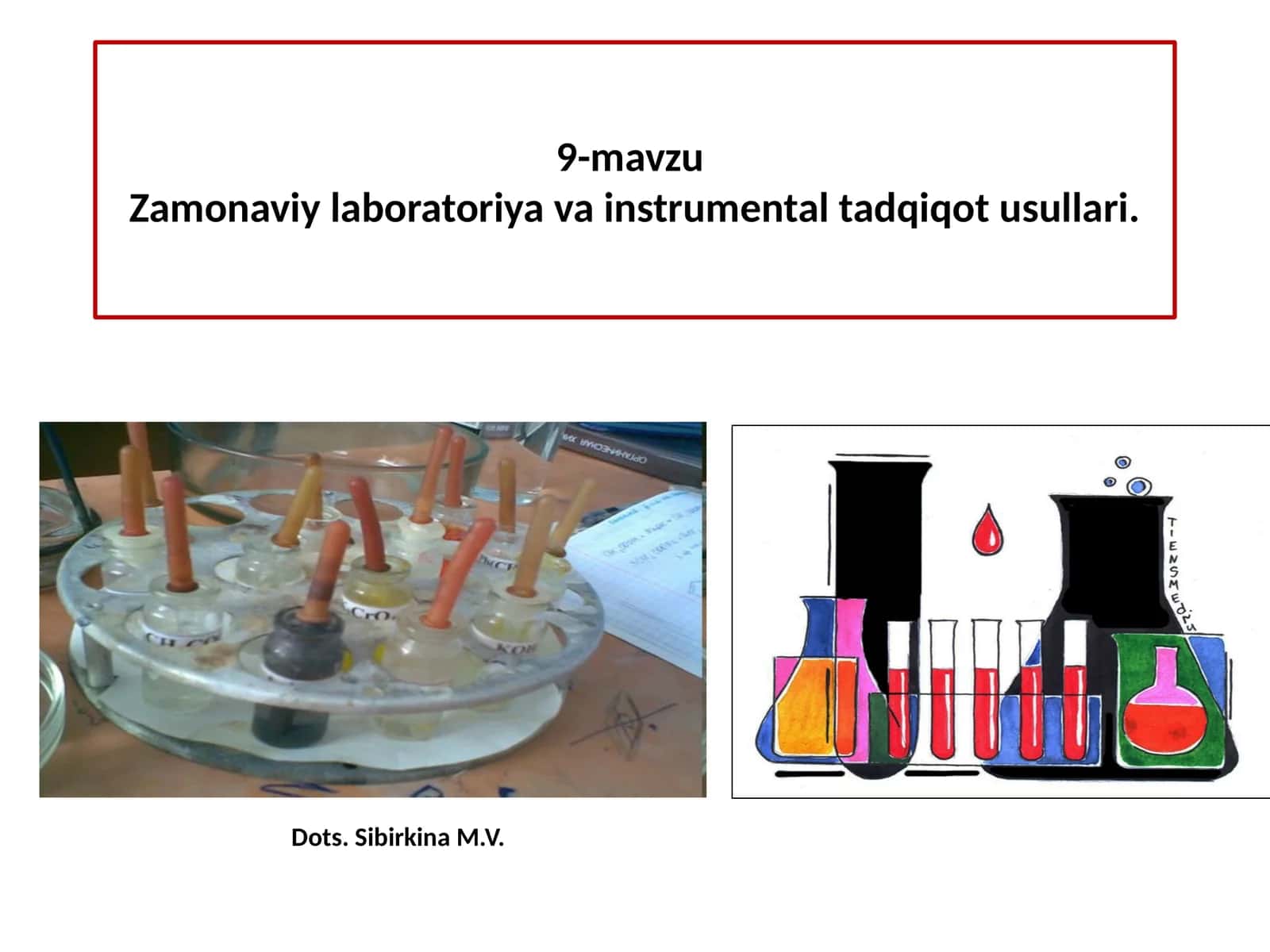 Zamonaviy laboratoriya va instrumental tadqiqot usullari