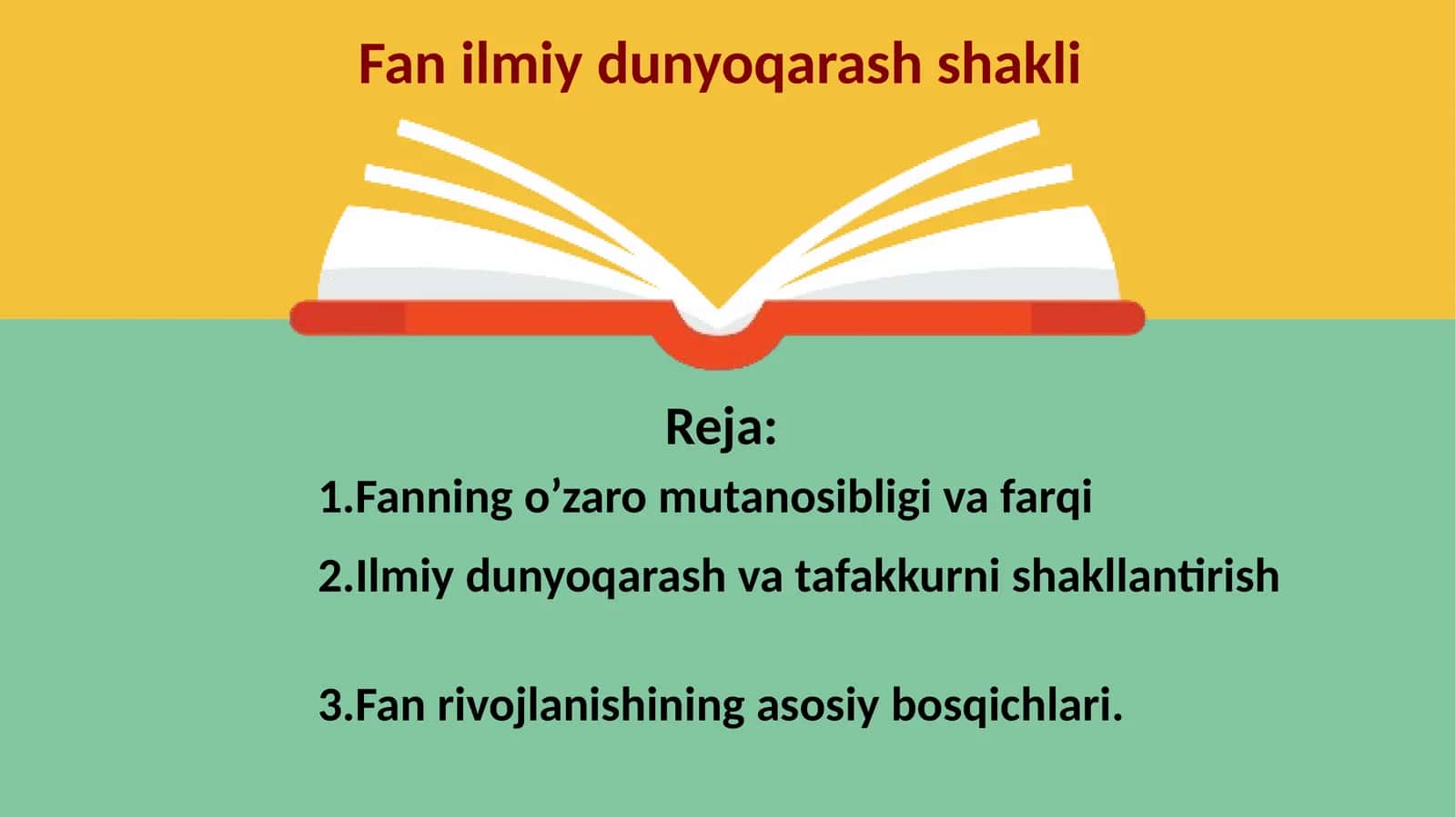 Fan ilmiy dunyoqarash shakli
