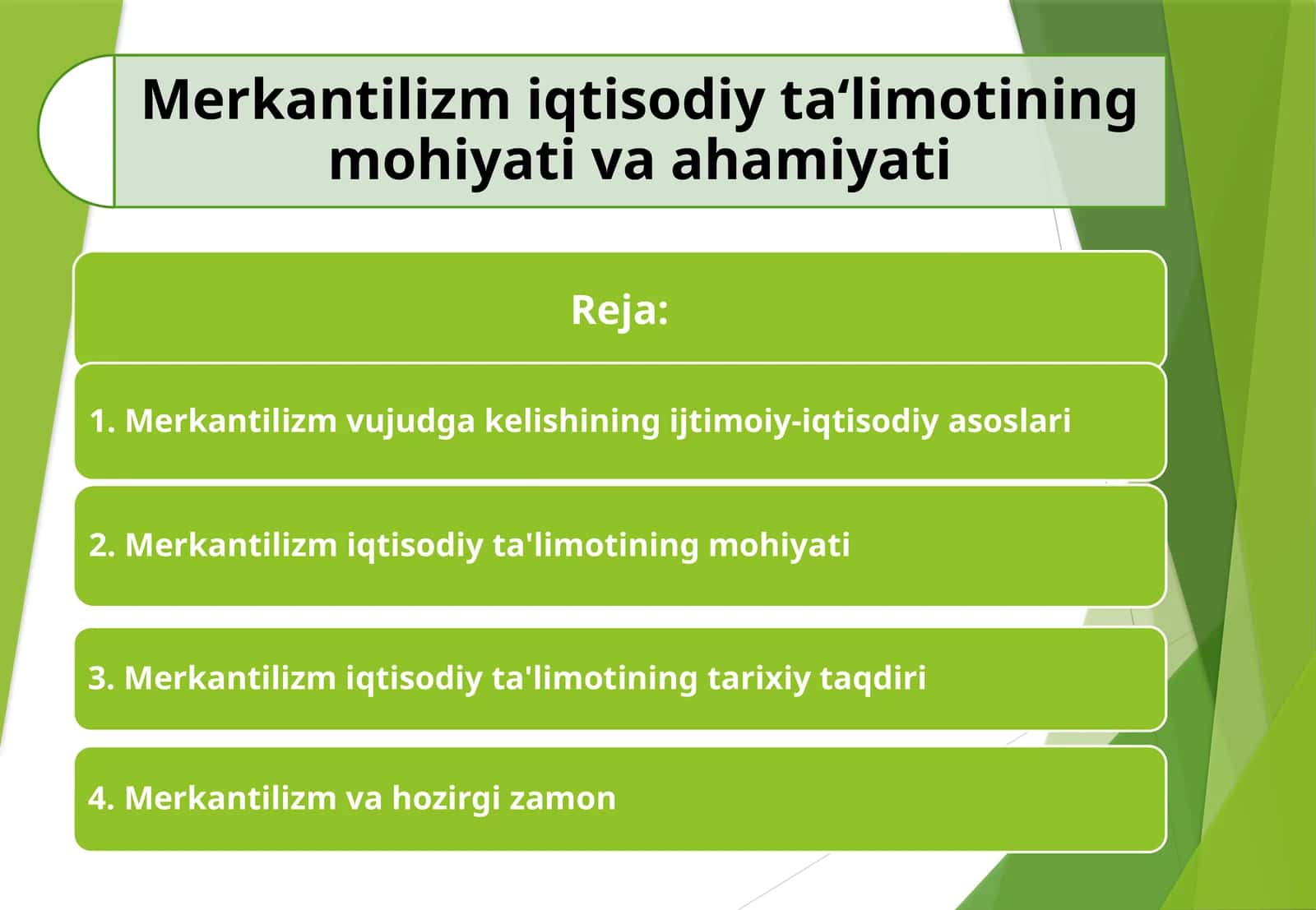 Merkantilizm iqtisodiy ta‘limotining mohiyati va ahamiyati