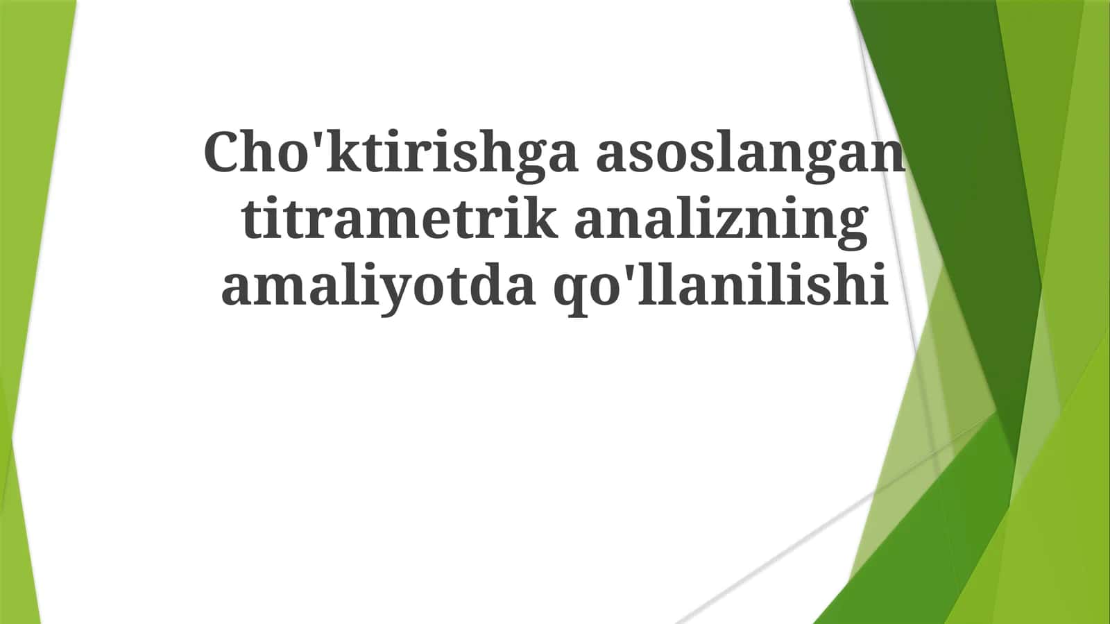 Cho'ktirishga asoslangan titrimetrik analizning amaliyotda qo'llanilishi