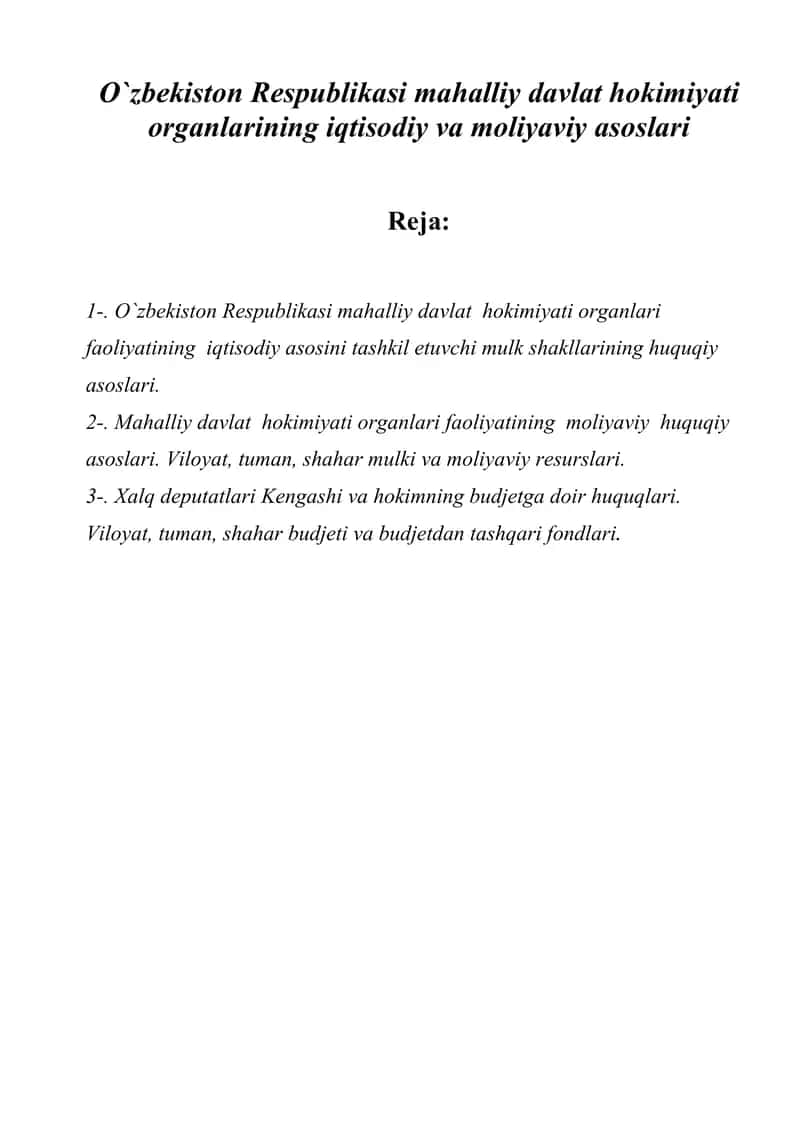 O`zbekiston Respublikasi mahalliy davlat hokimiyati organlarining iqtisodiy va moliyaviy asoslari