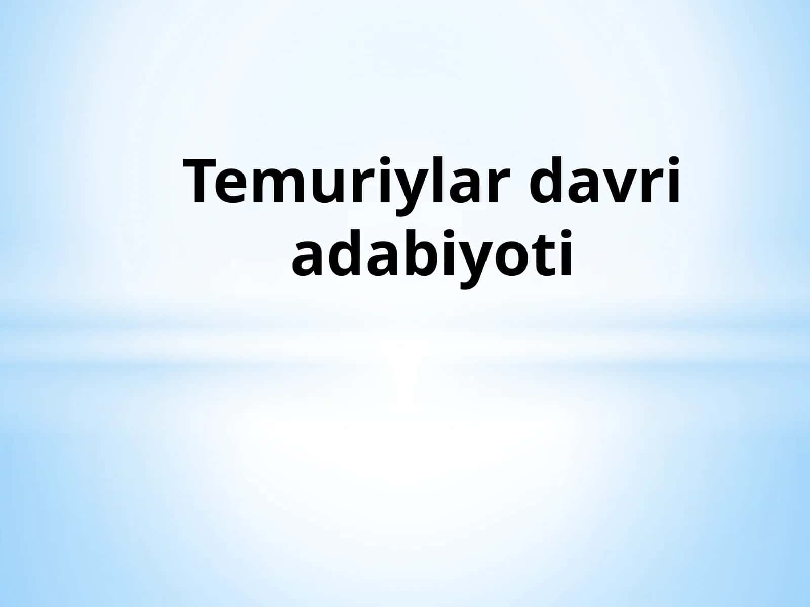 Temuriylar davriadabiyoti