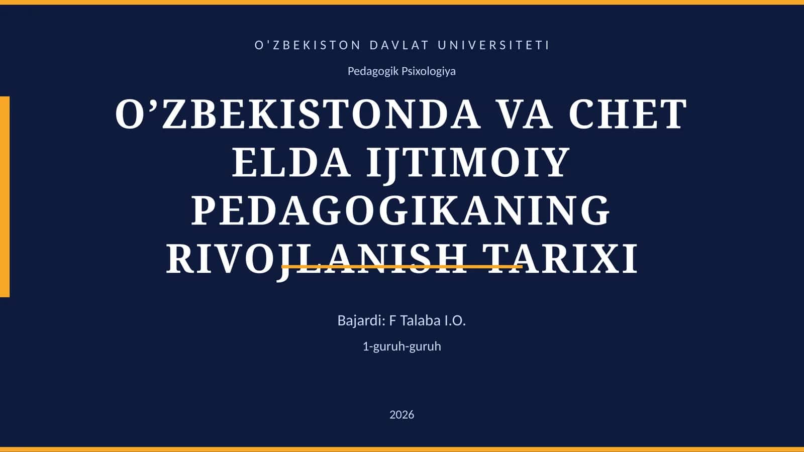 O’ZBEKISTONDA VA CHET ELDA IJTIMOIY PEDAGOGIKANING RIVOJLANISH TARIXI