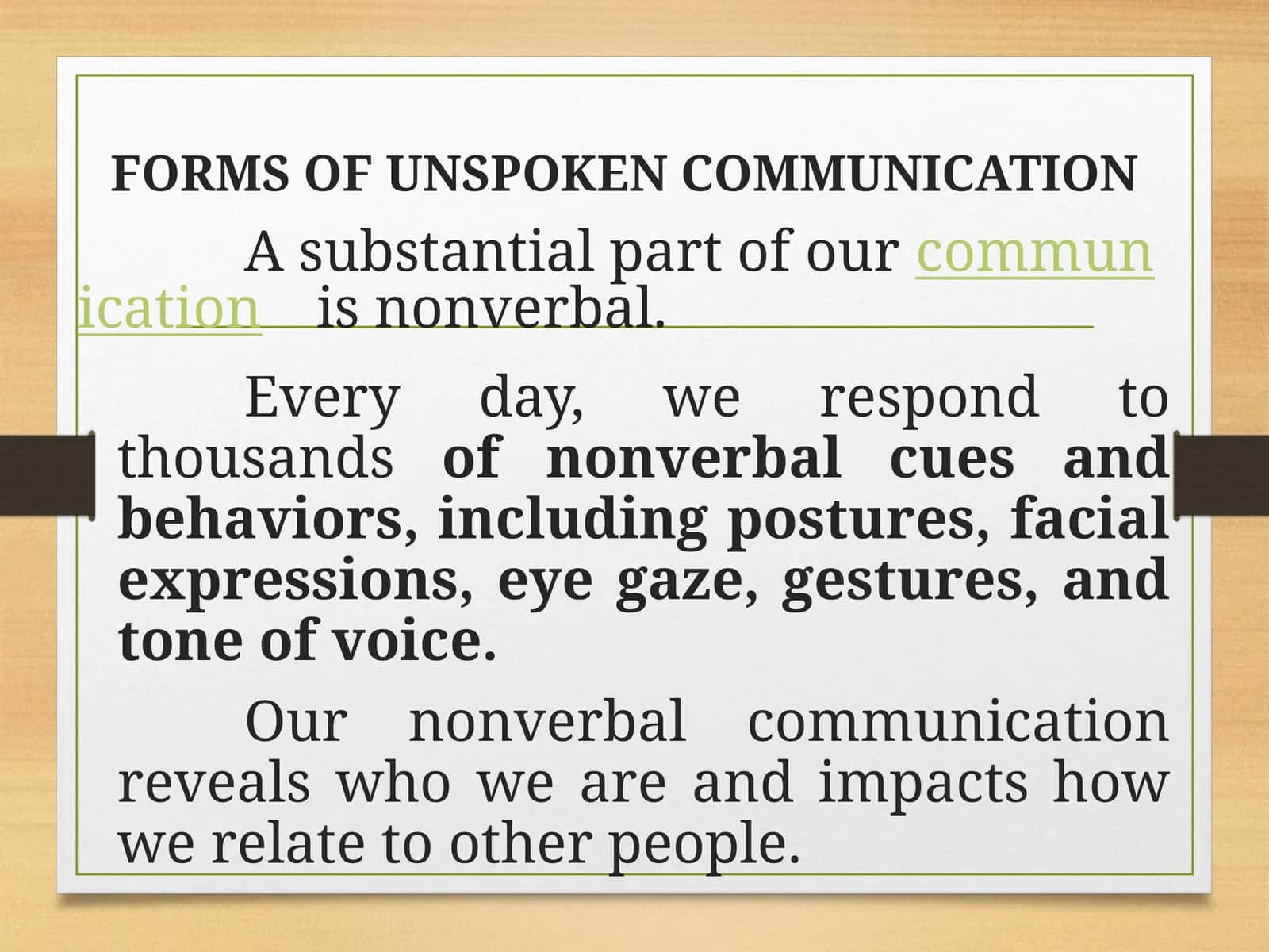 FORMS OF UNSPOKEN COMMUNICATION