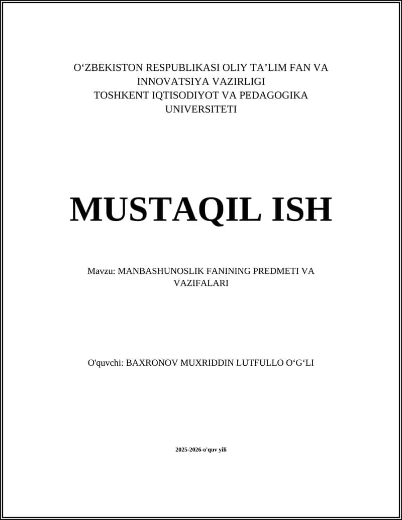 Manbashunoslik fanining predmeti va vazifalari