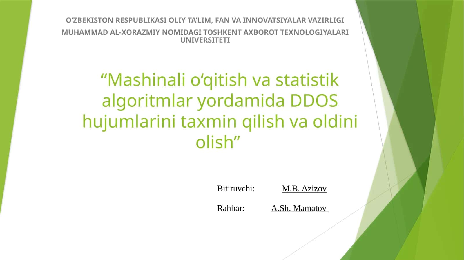“Mashinali o‘qitish va statistik algoritmlar yordamida DDOS hujumlarini taxmin qilish va oldini olish”