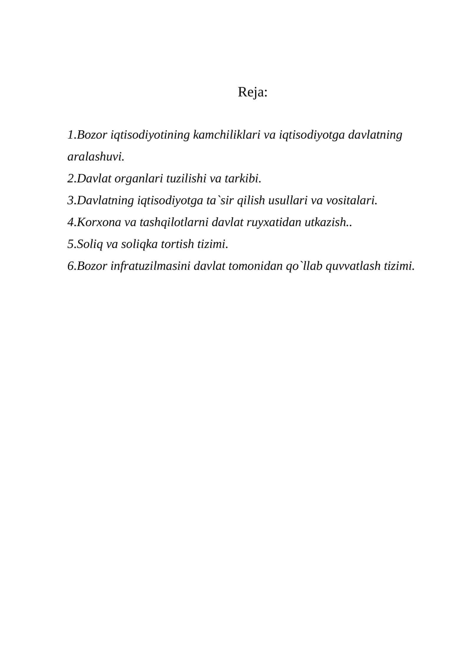 Bozor iqtisodiyotining kamchiliklari va iqtisodiyotga davlatning aralashuvi