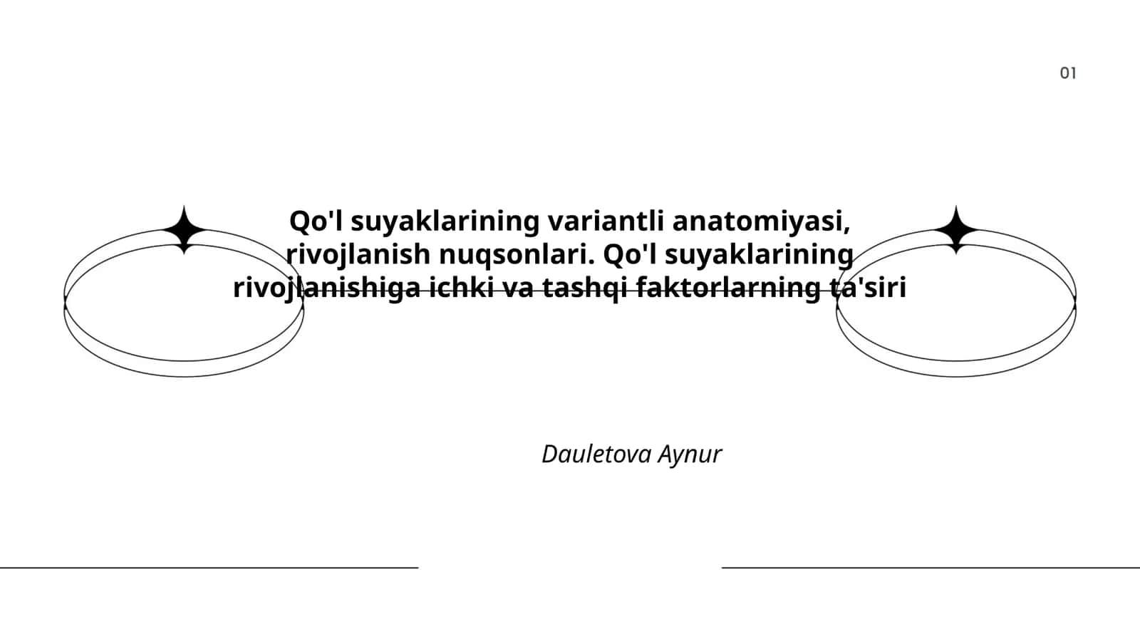 Qo'l suyaklarining variantli anatomiyasi, rivojlanish nuqsonlari. Qo'l suyaklarining rivojlanishiga ichki va tashqi faktorlarning ta'siri