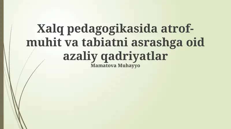 Xalq pedagogikasi va tabiat bilan uyg'unlik