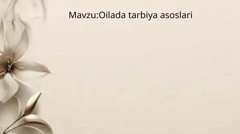 Oilada tarbiya asoslari