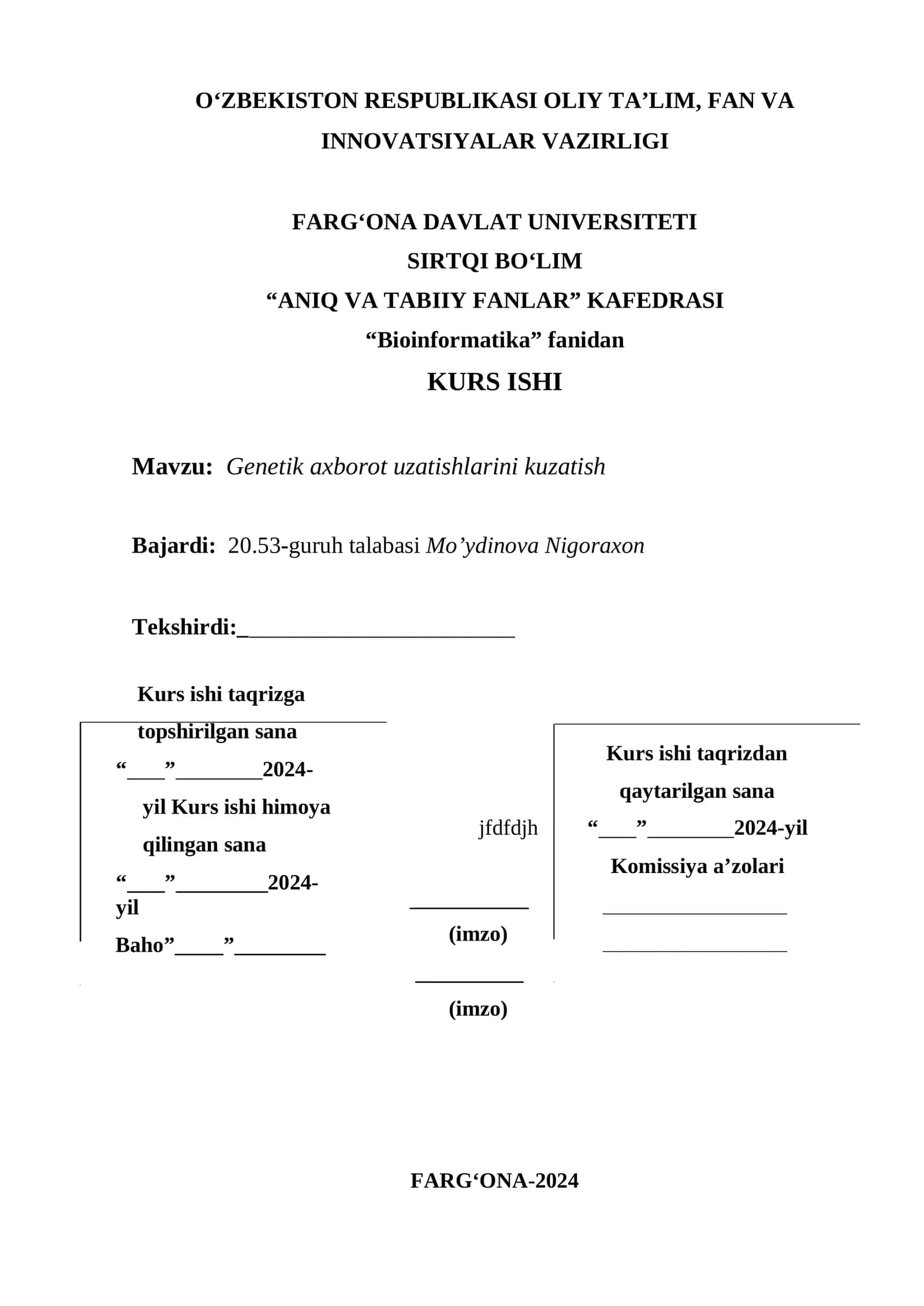 KURS ISHI Genetik axborot uzatishlarini kuzatish