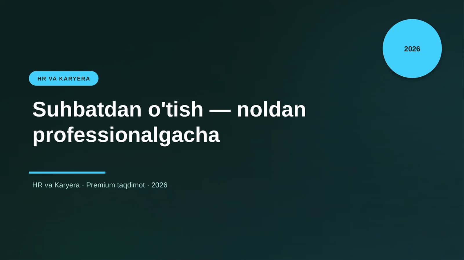 Suhbatdan o'tish — noldan professionalgacha