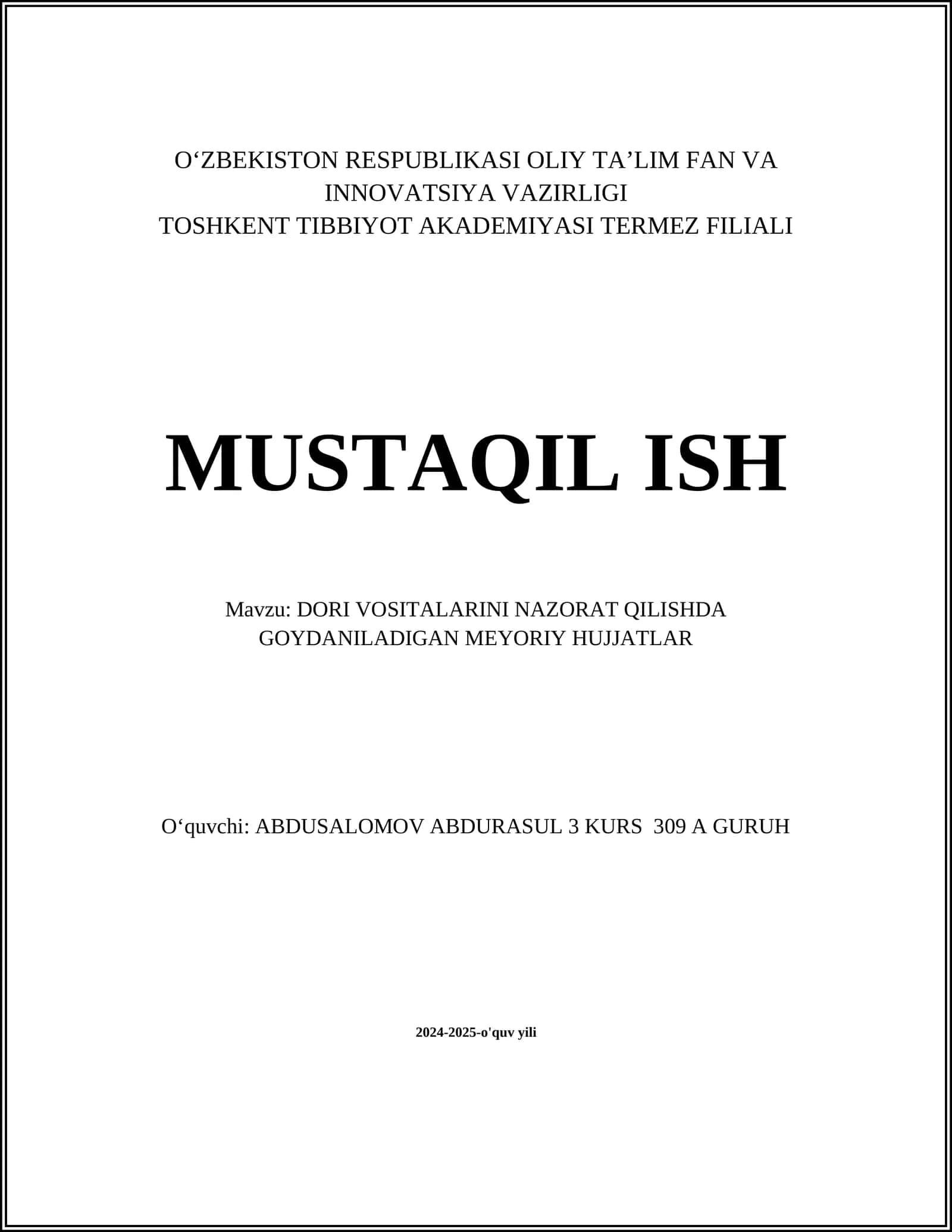 DORI VOSITALARINI NAZORAT QILISHDA GOYDANILADIGAN MEYORIY HUJJATLAR
