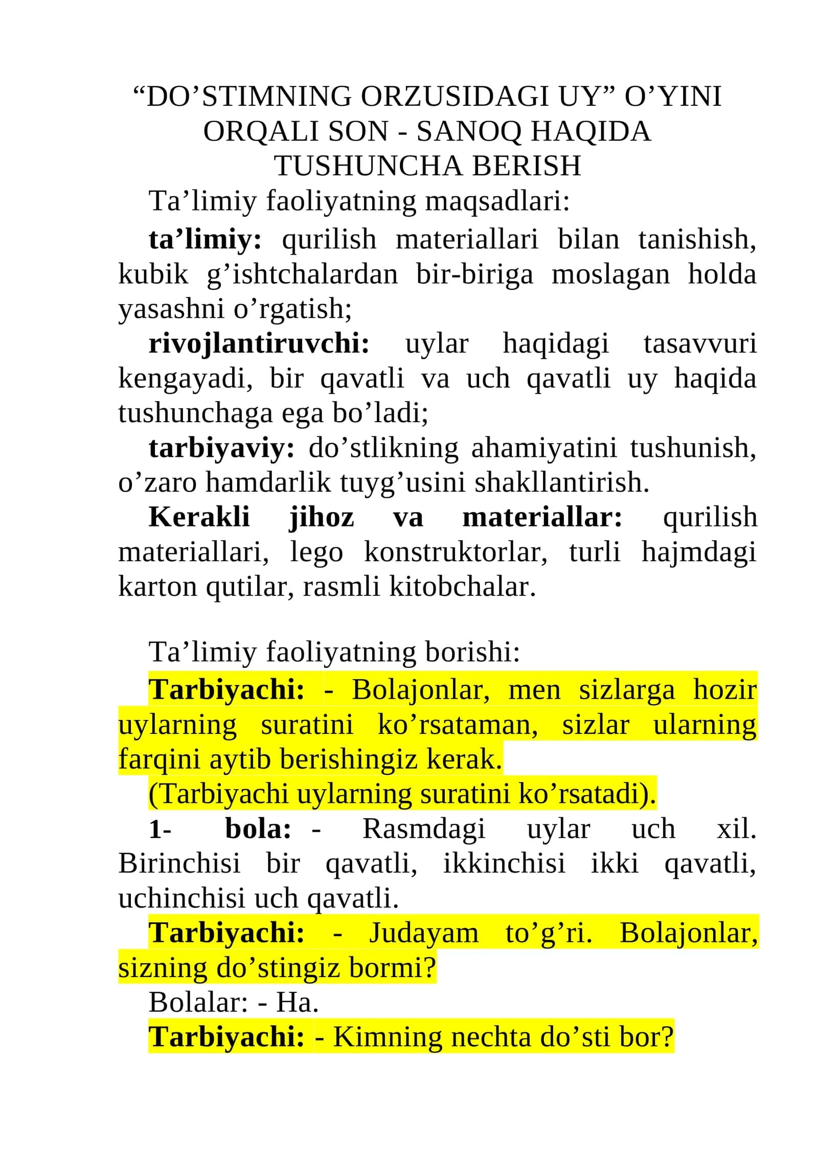 "DO’STIMNING ORZUSIDAGI UY” O’YINI ORQALI SON - SANOQ HAQIDA TUSHUNCHA BERISH