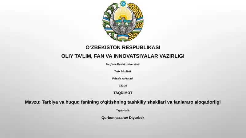 Ta'lim va huquq fanining oʻqitishning tashkiliy shakllari va fanlararo aloqadorligi