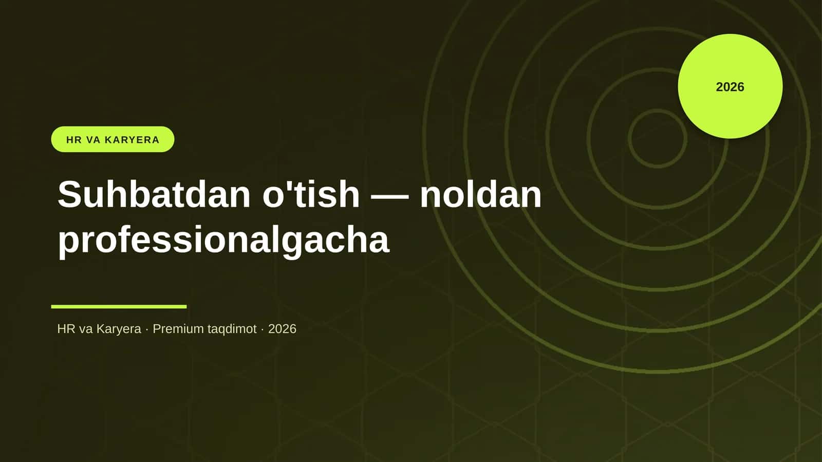 Suhbatdan o'tish — noldan professionalgacha