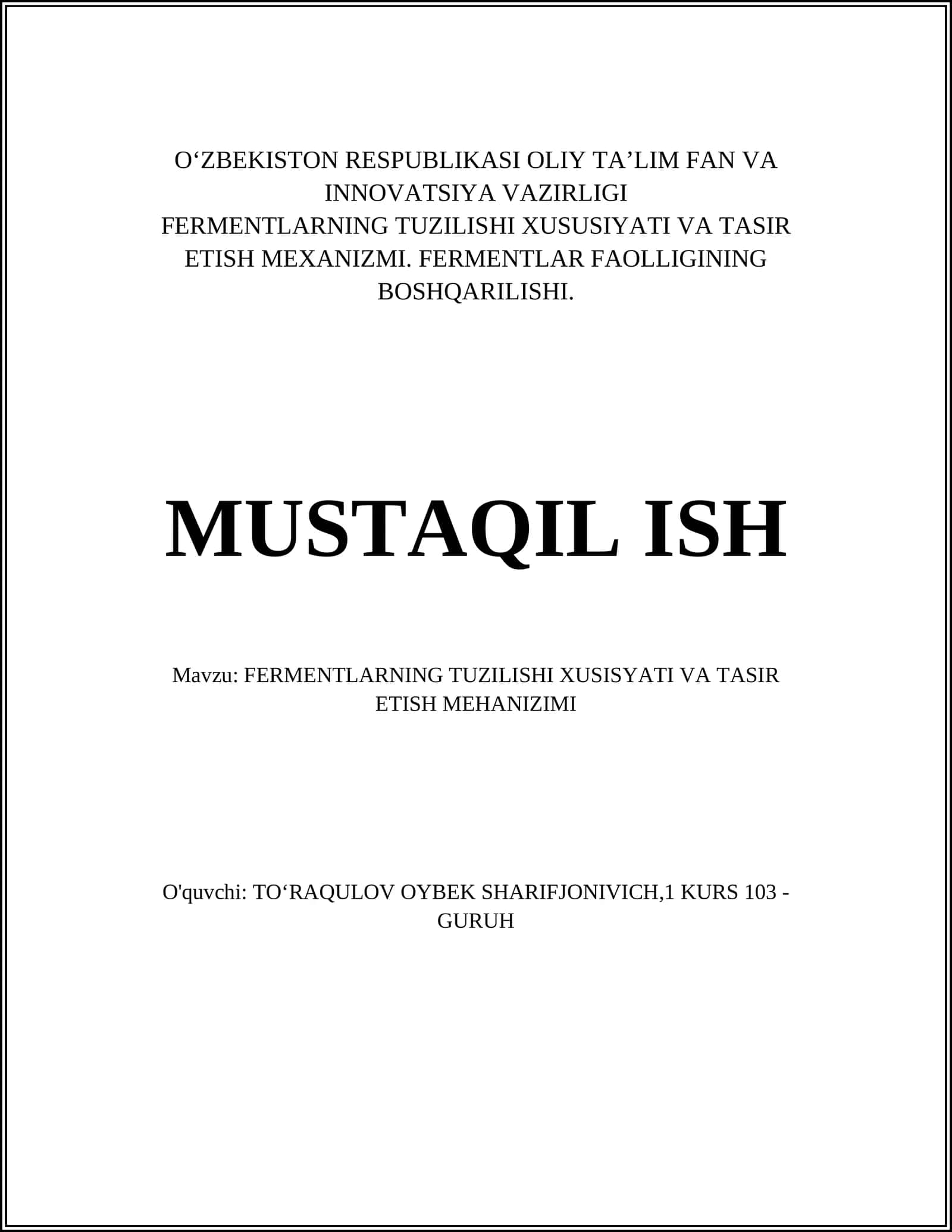 FERMENTLARNING TUZILISHI XUSUSIYATI VA TASIR ETISH MEXANIZMI