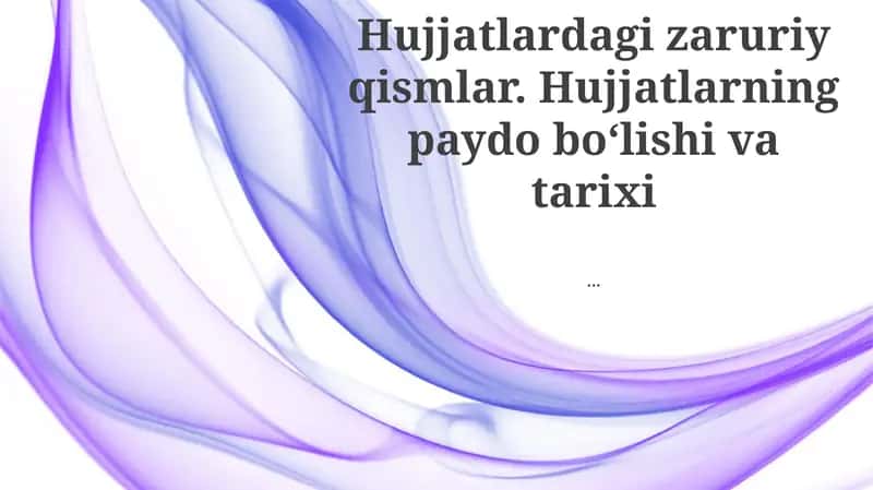Hujjatlar va Axborot Texnologiyalari