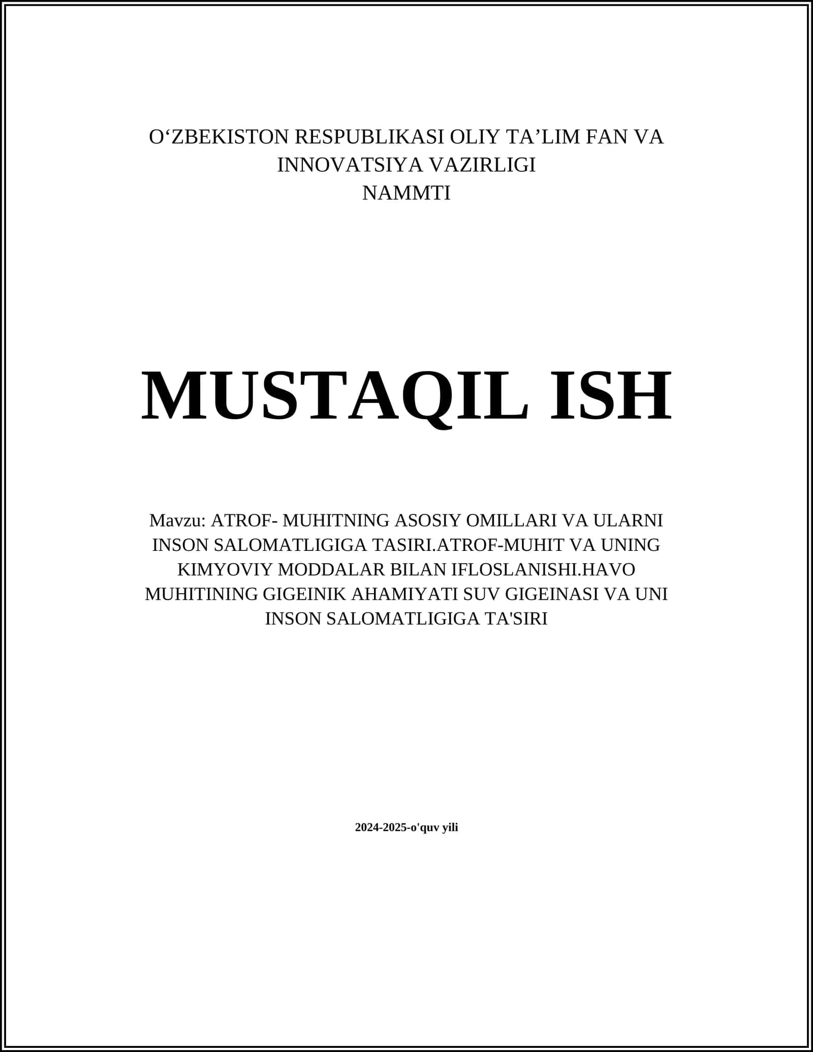 ATROF- MUHITNING ASOSIY OMILLARI VA ULARNI INSON SALOMATLIGIGA TASIRI