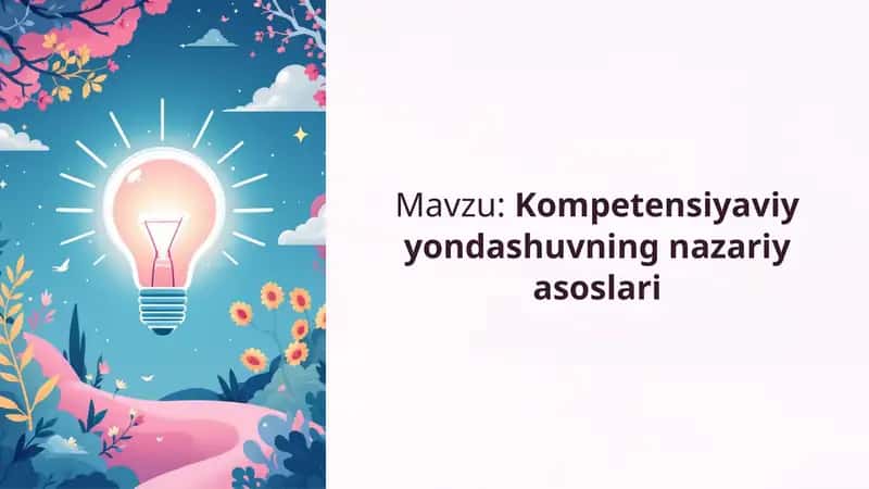Kompetensiyaviy yondashuvning nazariy asoslari