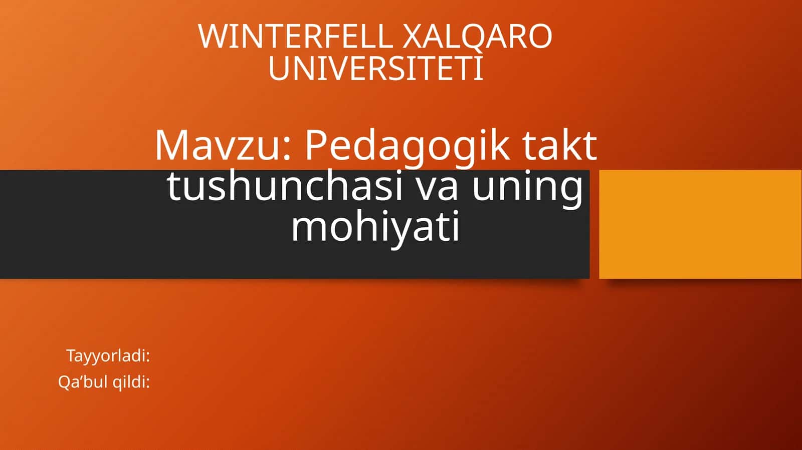 Pedagogik takt tushunchasi va uning mohiyati